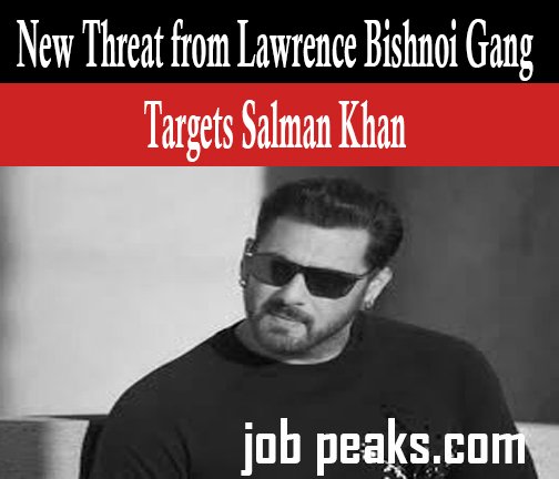 New Threat from Lawrence Bishnoi Gang Targets Salman Khan and Songwriter