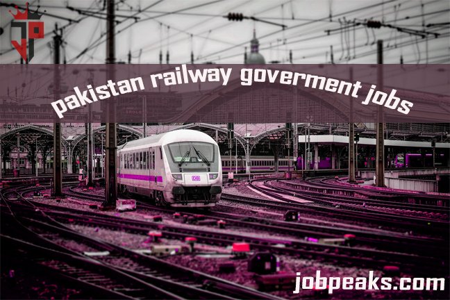 Pakistan Railway Best Government Jobs in Lahore for 2025